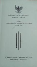 PERATURAN KALURAHAN PENGKOL NOMOR 8 TAHUN 2024 TENTANG RENCANA KERJA PEMERINTAH KALURAHAN TAHUN 2025